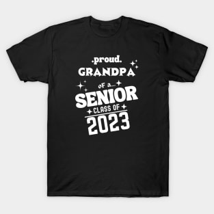 Proud Grandpa of a Senior Class of 2023 T-Shirt